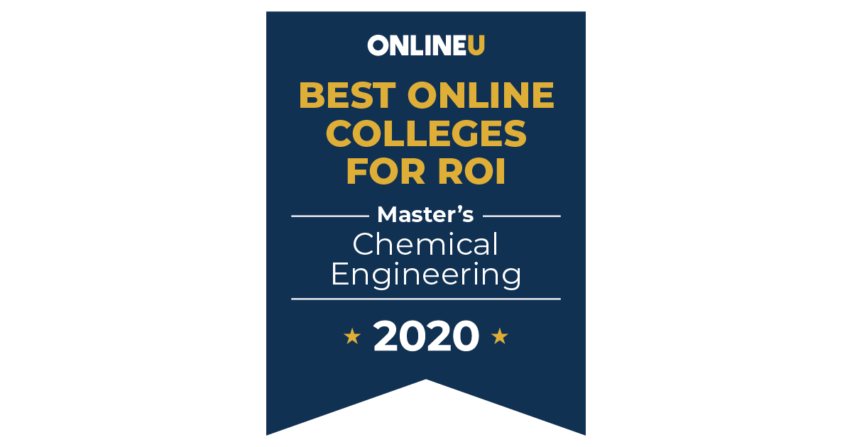 Top Online Master's in Chemical Engineering Degrees - OnlineU