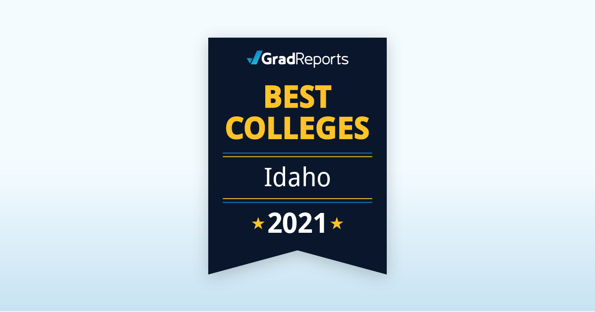 2021 Best Colleges In Idaho By Salary Score Gradreports 9480