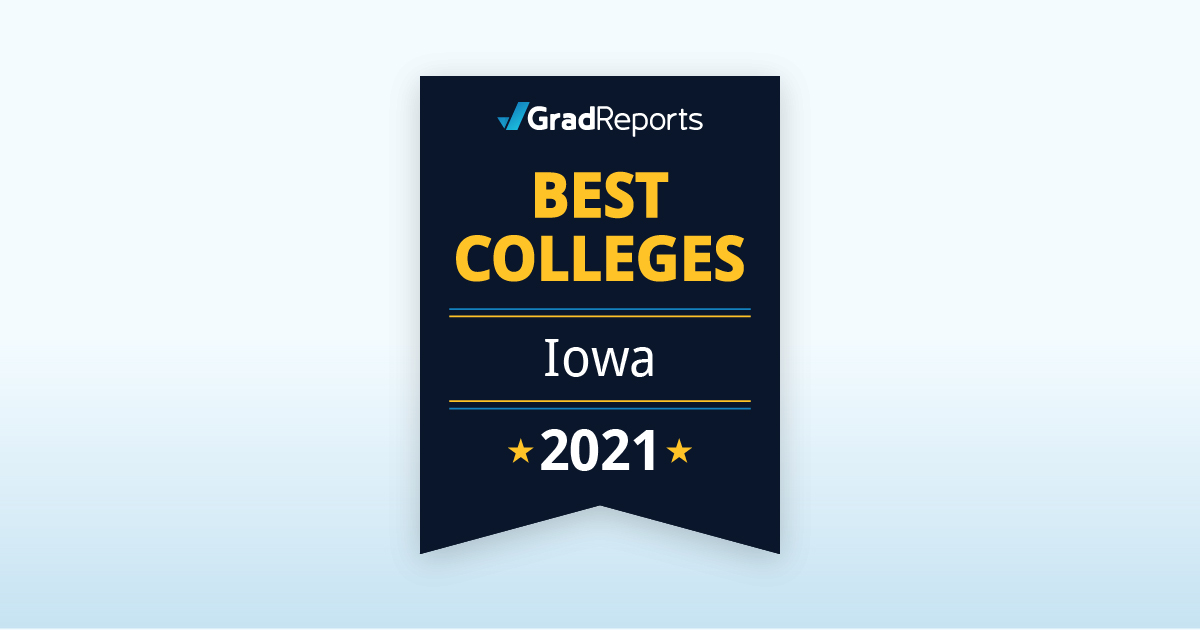 2021 Best Colleges in Iowa by Salary Score GradReports