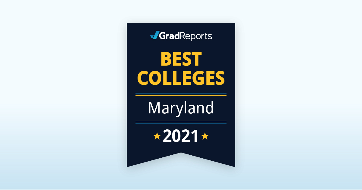 2021 Best Colleges in Maryland by Salary Score GradReports