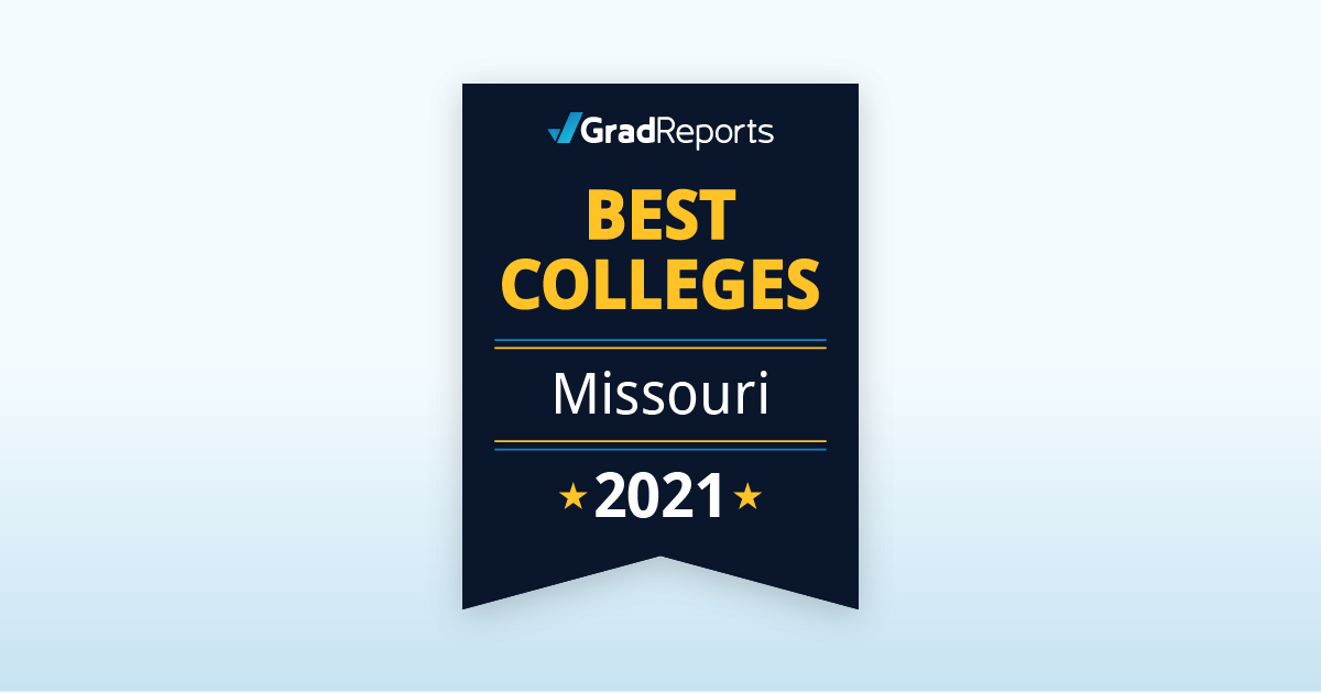 2021 Best Colleges in Missouri by Salary Score GradReports