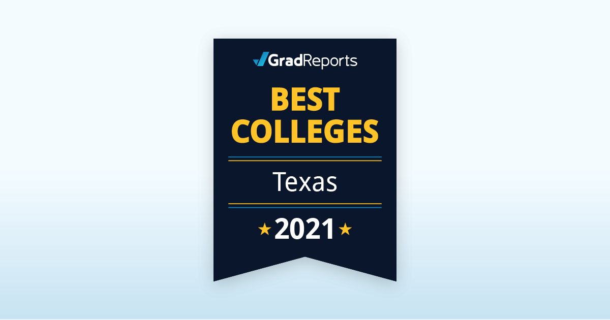 2021 Best Colleges in Texas by Salary Score | GradReports